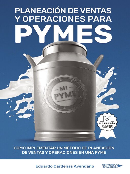 Title details for Planeación de Ventas y Operaciones para PYMES by Eduardo Cárdenas Avendaño - Available